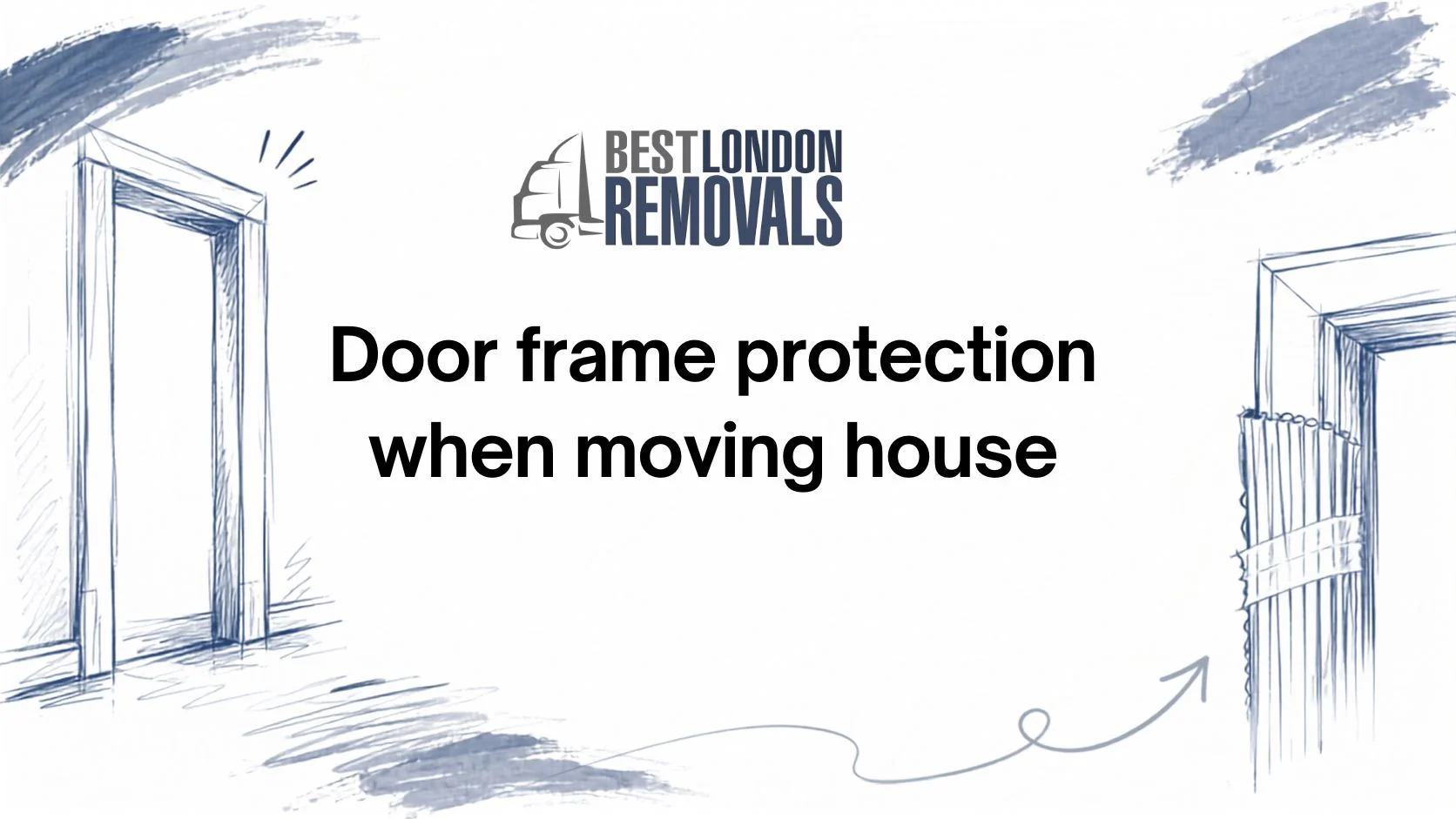 Door frame protection during house move illustration